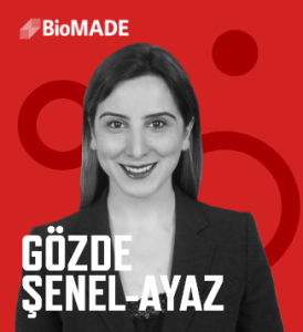 Graphic with a photo of Gözde Şenel-Ayaz with her name in white font and the BioMADE logo